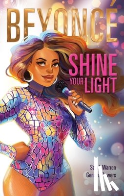 Warren, Sarah - Beyonce: Shine Your Light
