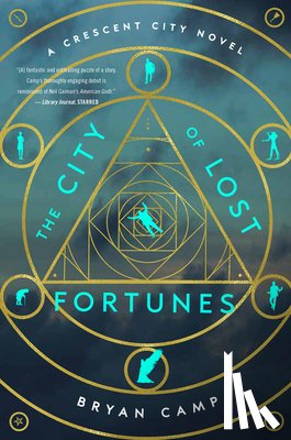 Camp Bryan Camp - The City of Lost Fortunes