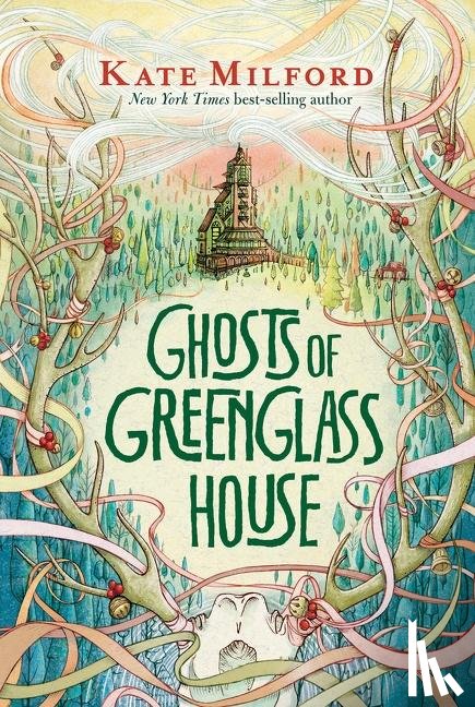 Milford, Kate - Ghosts of Greenglass House
