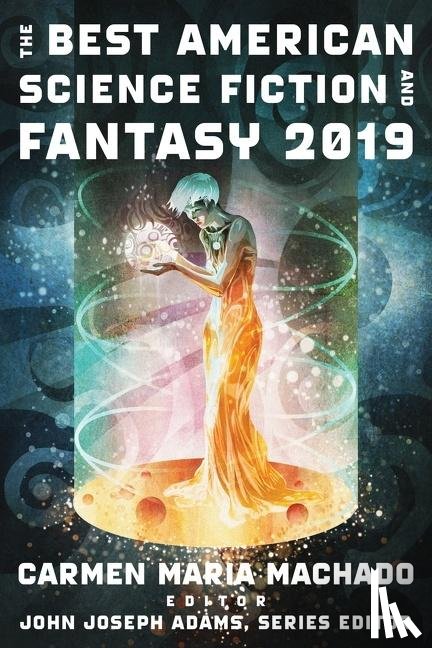 Adams, John Joseph - The Best American Science Fiction And Fantasy 2019
