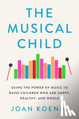 Koenig, Joan - The Musical Child
