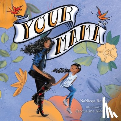 Ramos, Nonieqa - Your Mama
