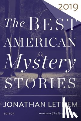 Penzler, Otto - The Best American Mystery Stories 2019