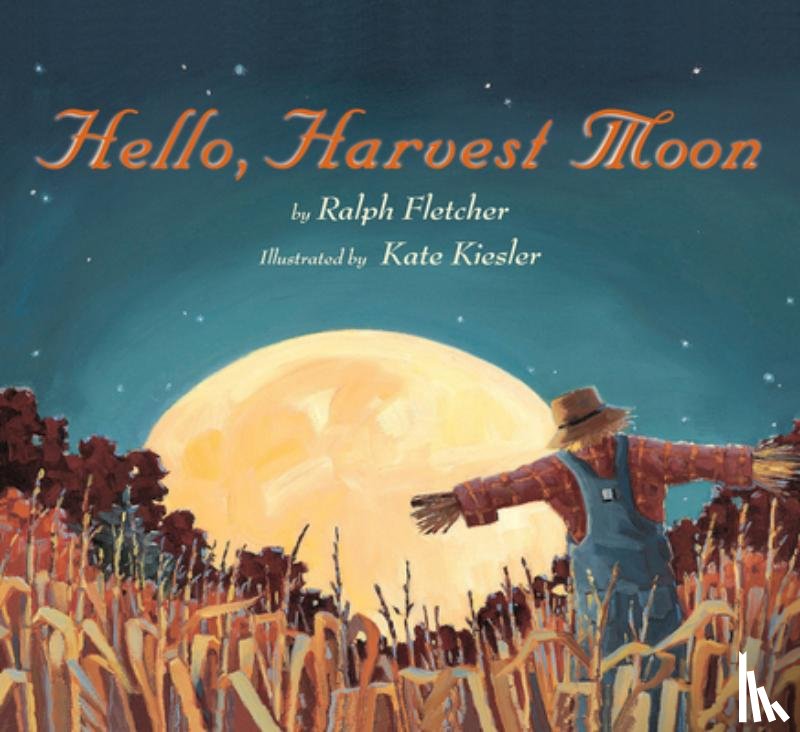 Fletcher, Ralph - Hello, Harvest Moon