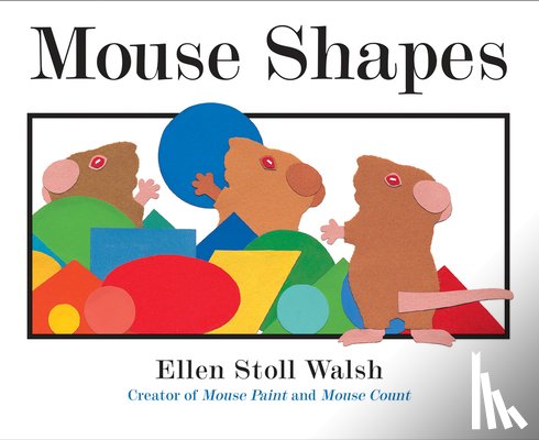 Walsh, Ellen Stoll - Mouse Shapes