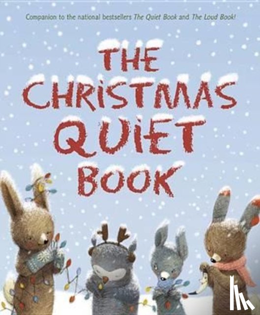Underwood, Deborah - The Christmas Quiet Book