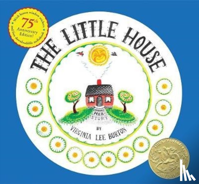Burton, Virginia Lee - The Little House 75th Anniversary Edition