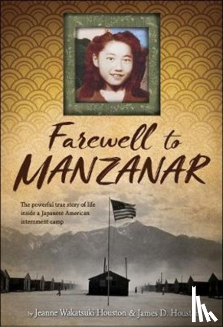 Houston, Jeanne Wakatsuki, Houston, James D. - Farewell to Manzanar