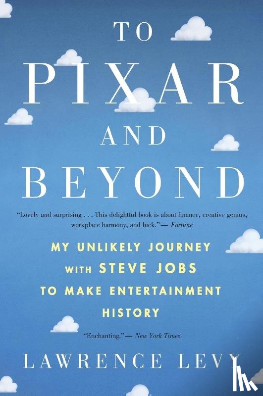 Levy Lawrence Levy - To Pixar and Beyond