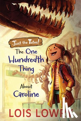 Lowry, Lois - The One Hundredth Thing About Caroline