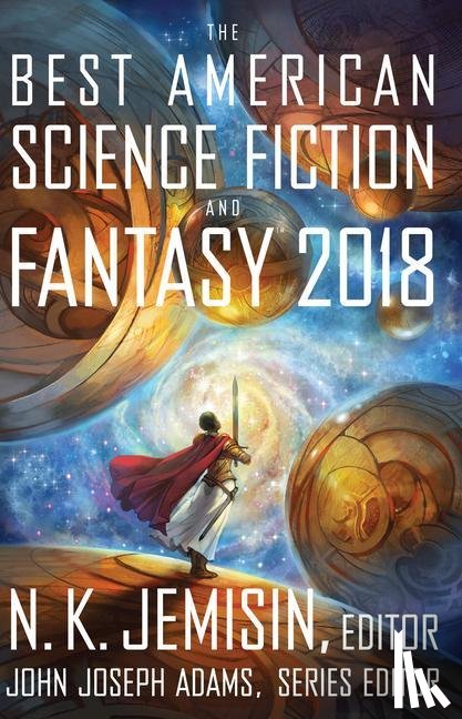 Adams, John Joseph - The Best American Science Fiction And Fantasy 2018