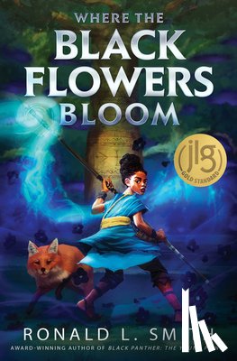 Smith, Ronald L. - Where the Black Flowers Bloom