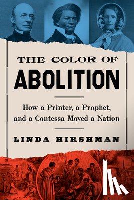 Hirshman, Linda - The Color Of Abolition