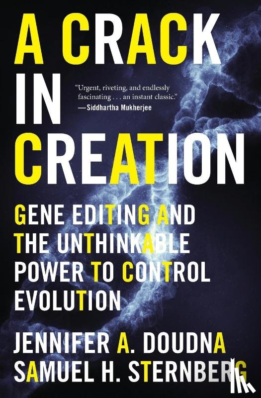 Doudna, Jennifer A., Sternberg, Samuel H. - A Crack in Creation