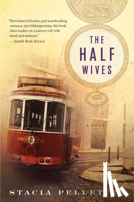 Pelletier Stacia Pelletier - The Half Wives