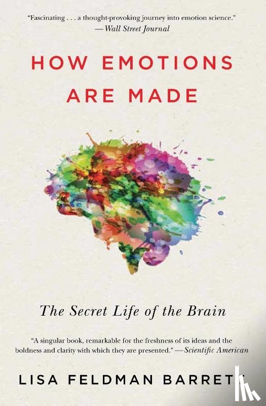 Barrett, Lisa Feldman - How Emotions Are Made