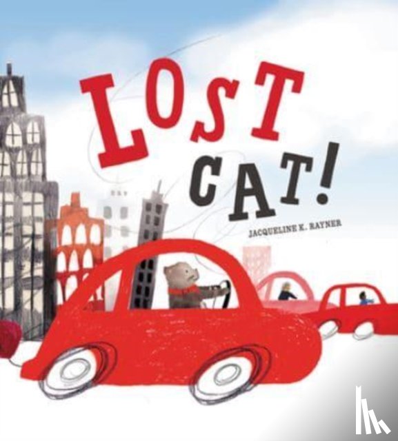 Rayner, Jacqueline K. - Lost Cat!