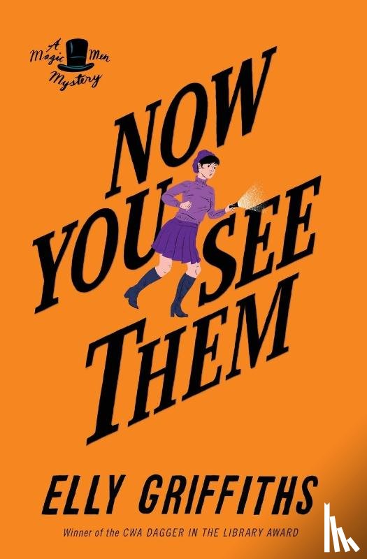 Griffiths, Elly - Now You See Them