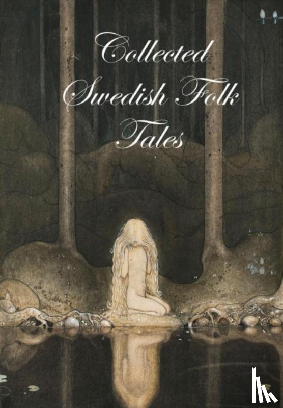 Ulwencreutz, ed. Lars - Collected Swedish Folk Tales