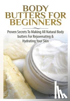 P, Lindsey - Body Butters for Beginners