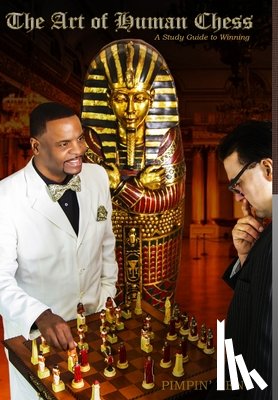 Ken, Pimpin' - Ken, P: Art of Human Chess