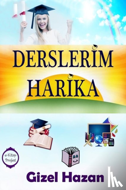 Hazan, Gizel - Derslerim Harika