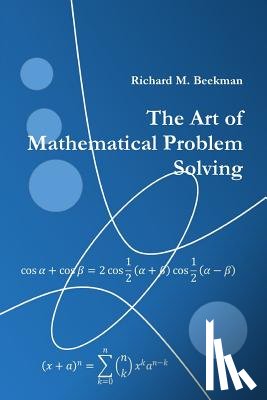 M. Beekman, Richard - The Art of Mathematical Problem Solving