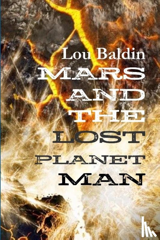 Baldin, Lou - Mars and the Lost Planet Man