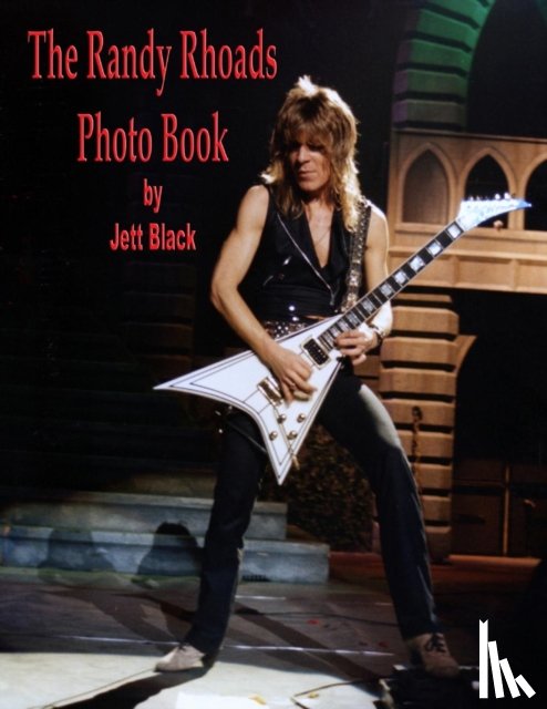 Black, Jett - The Randy Rhoads Photo Book