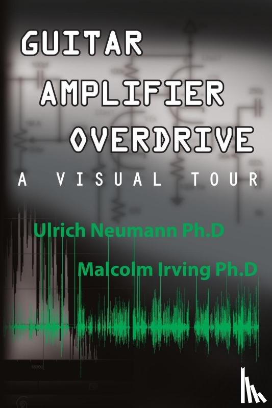 Neumann, Ulrich, Irving, Malcolm - Guitar Amplifier Overdrive