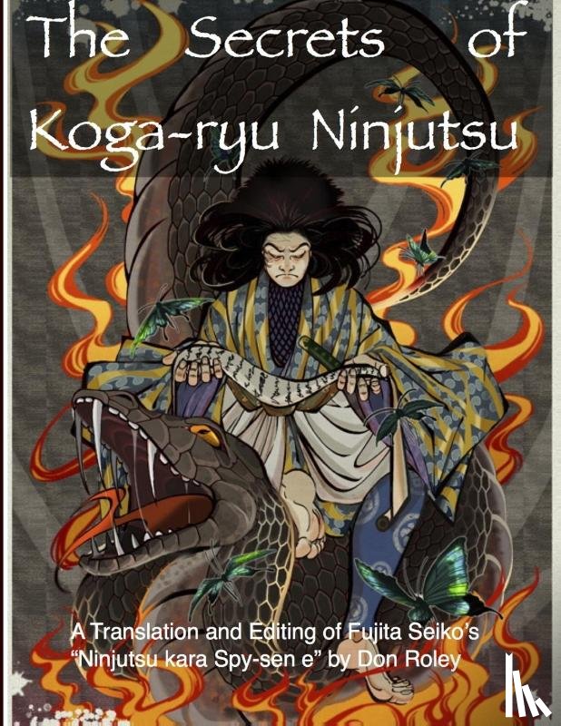 Roley, Don - The Secrets of Koga-ryu Ninjutsu