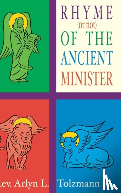 Tolzmann, Arlyn - The Rhyme (or Not) of the Ancient Minister