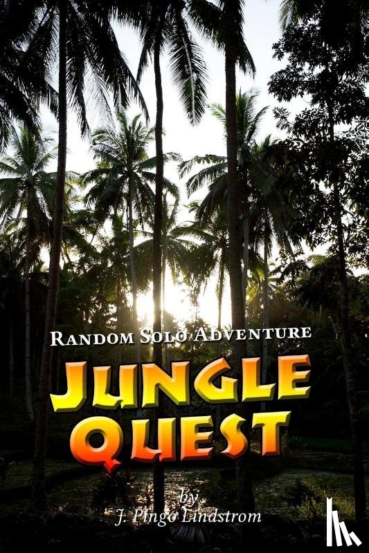 Lindstrom, J. Pingo - Random Solo Adventure: Jungle Quest