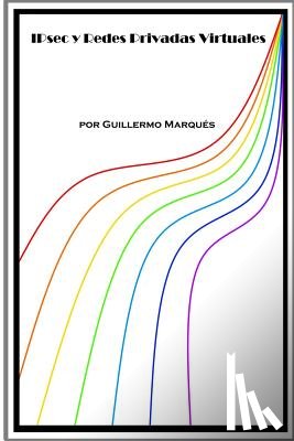 Marques, Guillermo - Ipsec y Redes Privadas Virtuales