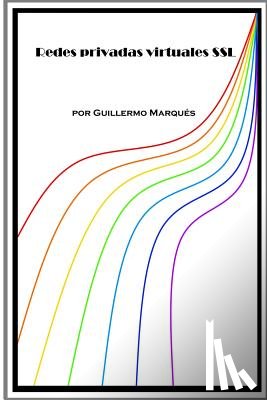 Marques, Guillermo - Redes Privadas Virtuales SSL