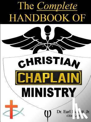 Pickett, Earl - The Complete Handbook of Christian Chaplain Ministry