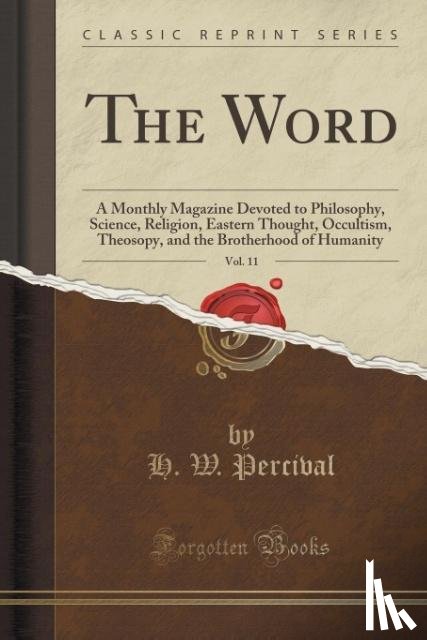 Percival, H. W. - The Word, Vol. 11