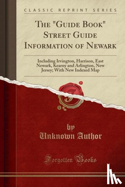 Author, Unknown - The Guide Book Street Guide Information of Newark