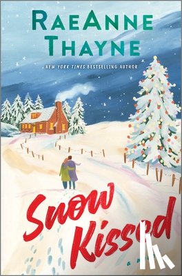 Thayne, Raeanne - Snow Kissed