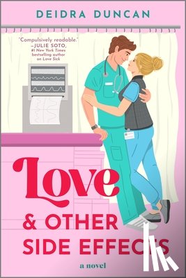 Duncan, Deidra - Love and Other Side Effects