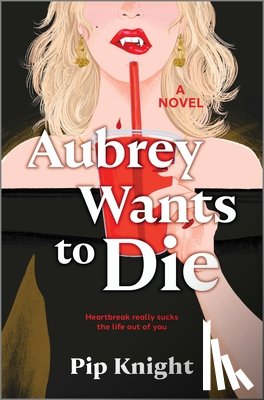 Knight, Pip - Aubrey Wants to Die