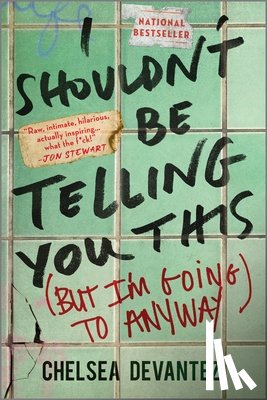 Devantez, Chelsea - I Shouldn't Be Telling You This
