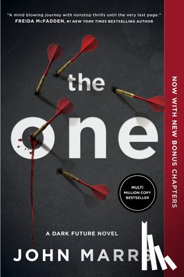 Marrs, John - The One (Expanded Edition): A Dark Future Novel