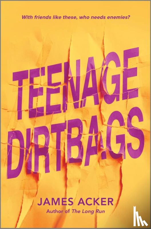 Acker, James - Teenage Dirtbags