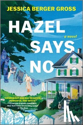 Berger Gross, Jessica - Hazel Says No