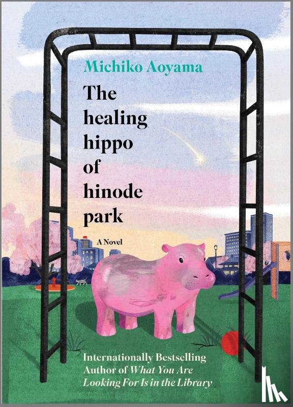 Aoyama, Michiko - The Healing Hippo of Hinode Park