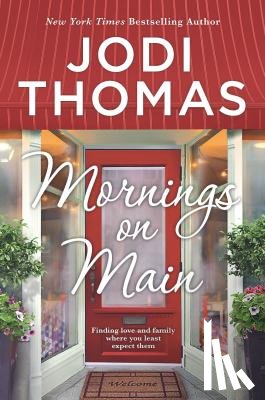 Thomas, Jodi - Mornings on Main: A Clean & Wholesome Romance