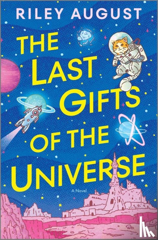 August, Riley - August, R: Last Gifts of the Universe