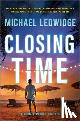 Ledwidge, Michael - Closing Time: A Thriller