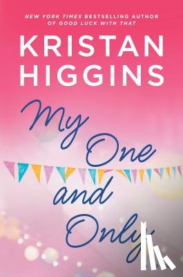 Higgins, Kristan - My One and Only
